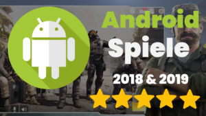 Die besten Android Spiele 2019 & 2019