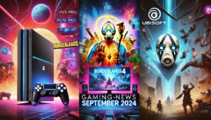 Gaming-News September 2024: Futuristische PlayStation 5 Pro, Borderlands 4 und Black Myth: Wukong, mit Ubisoft und Call of Duty Elementen.